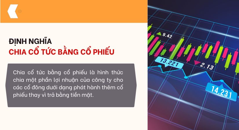 Chia cổ tức bằng cổ phiếu là gì
