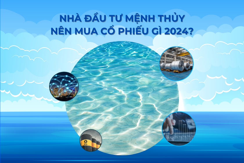 Nhà đầu tư mệnh Thủy nên mua cổ phiếu gì 2024