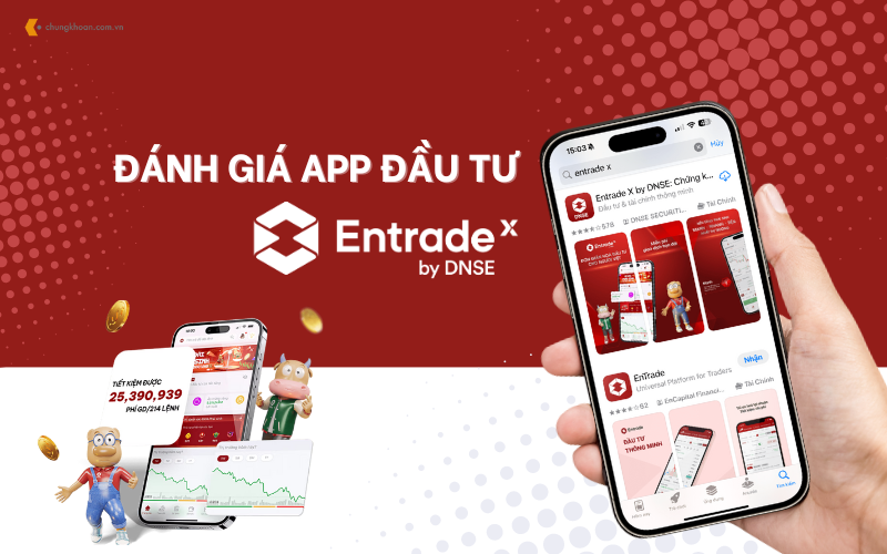 Đánh giá app đầu tư chứng khoán Entrade X by DNSE