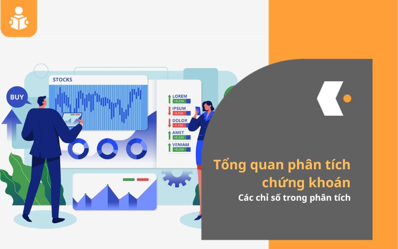 Tổng quan các chỉ số sử dụng trong phân tích chứng khoán