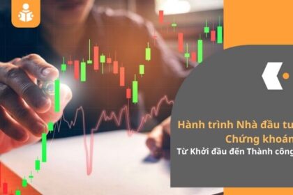 Hành trình Nhà đầu tư Chứng khoán: Từ Khởi đầu đến Thành công