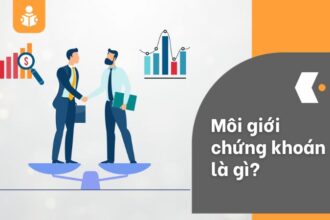Môi giới chứng khoán là gì