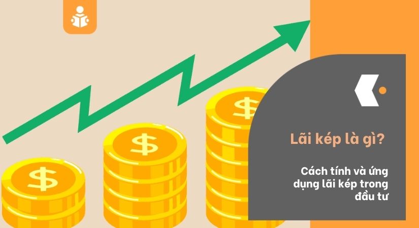 lai-kep-la-gi-cach-tinh-ung-dung-trong-dau-tu